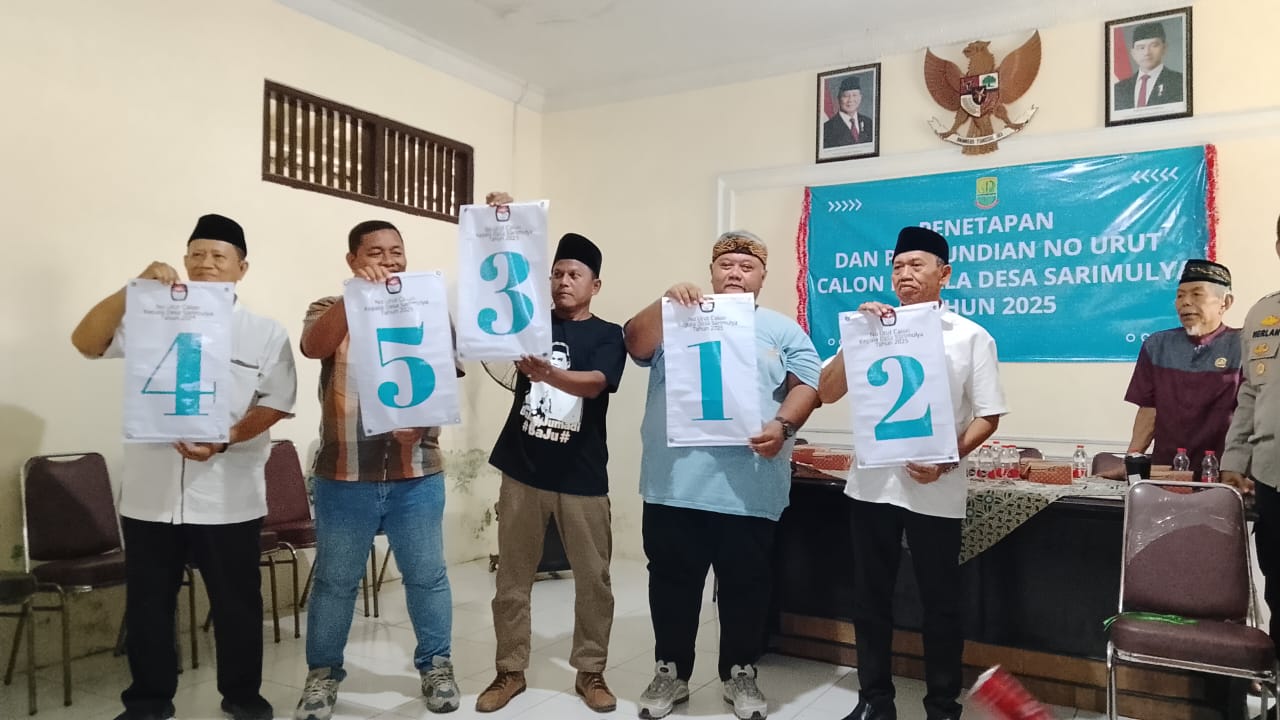 PENETAPAN CALON DAN PEMBAGIAN NOMOR URUT CALON KEPALA DESA SARIMULYA